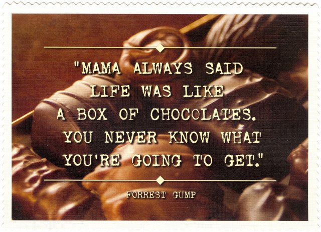 Forrest Gump Life Is Like A Box Of Chocolates Quote
 My Favorite Movies and Stars Quotes from Forrest Gump