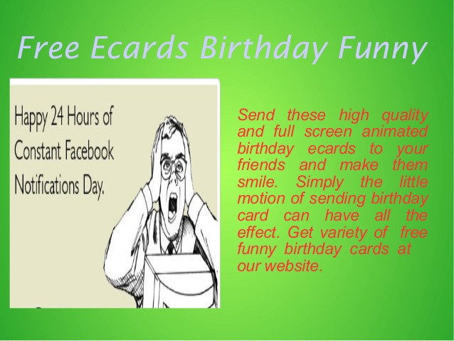 Free Animated Funny Birthday Cards
 Funny Birthday Ecards Free