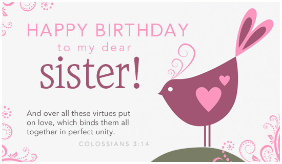 Free Birthday Cards For Sister
 Dear Sister Birthdays eCard Free Christian Ecards line
