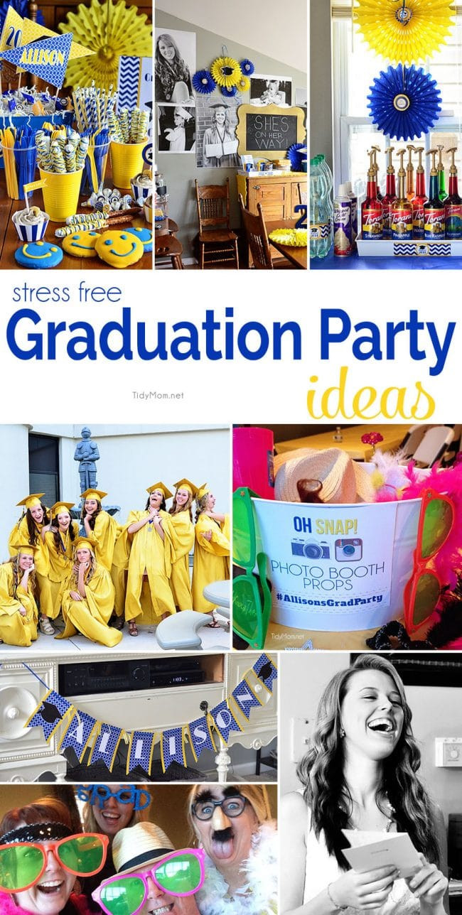 Free Graduation Party Ideas
 Stress Free Graduation Party Ideas