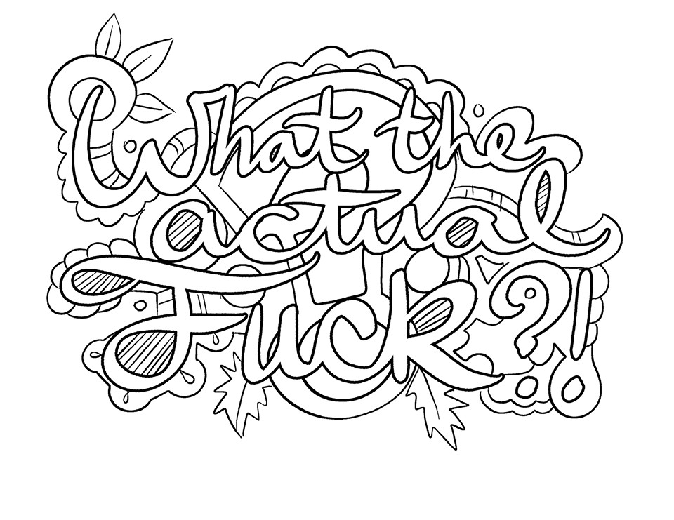 Free Printable Swear Word Coloring Pages
 Pin by Tamie White on Swear Words Adult Coloring Pages