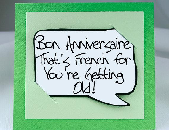 French Birthday Cards
 Items similar to French Birthday Card Funny French Quote