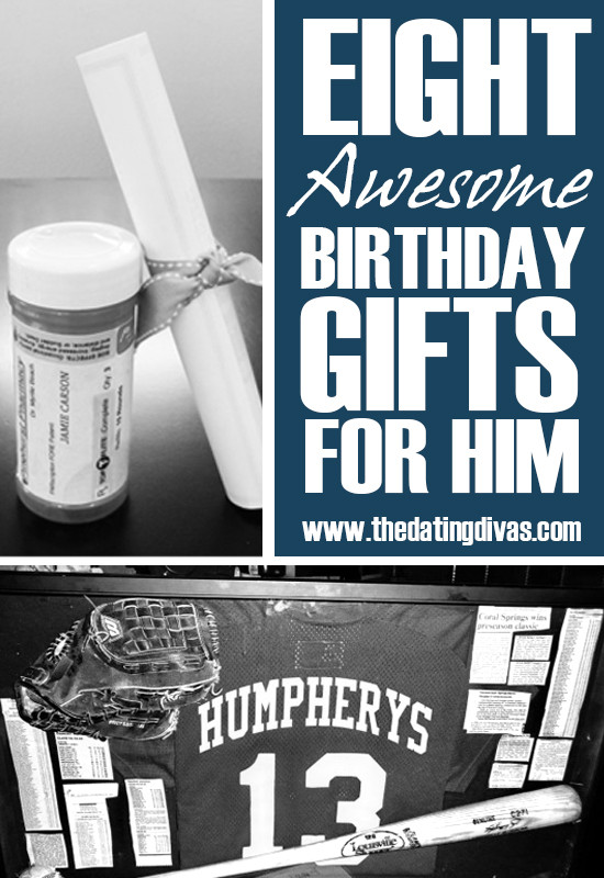 Fun Birthday Gifts For Him
 Birthday Present Ideas The Dating Divas