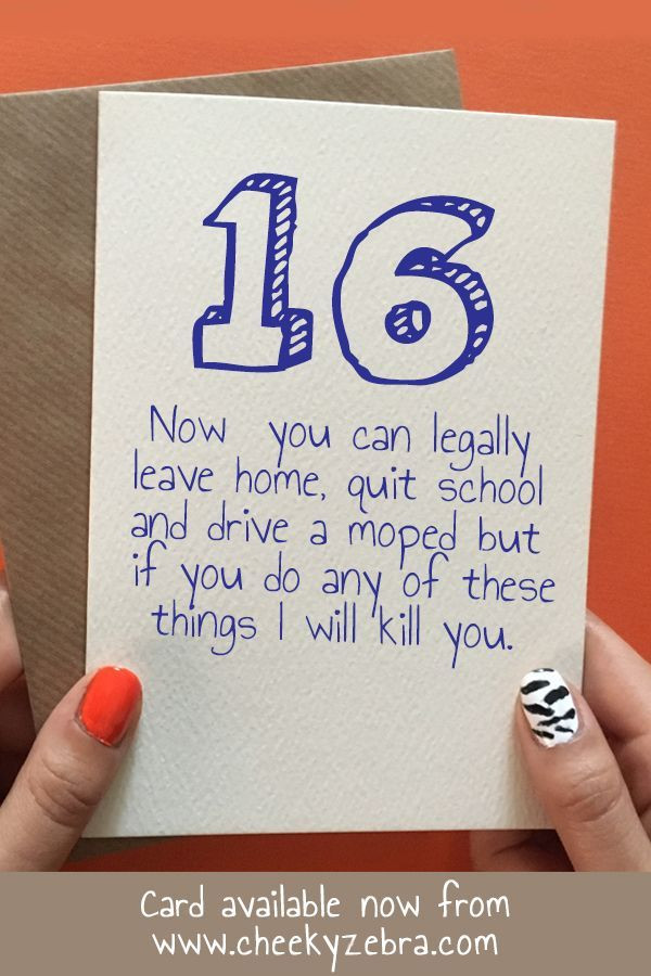 Funny 16th Birthday Quotes
 Still Kill You 16th birthday cards