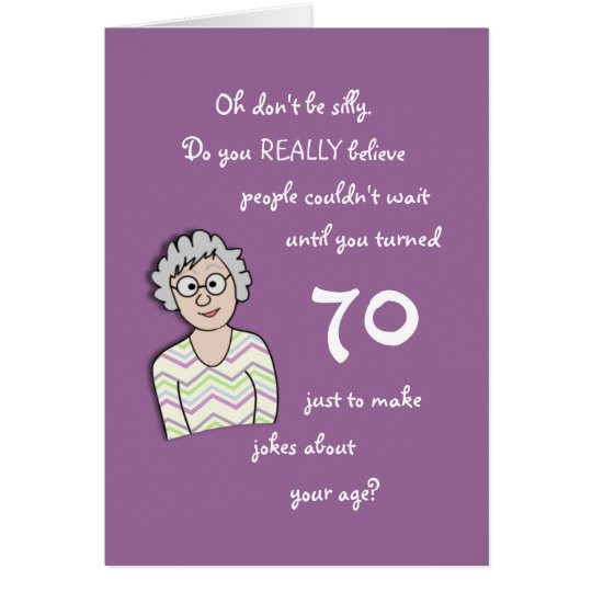Funny 70th Birthday Cards
 70th Birthday For Her Funny Card