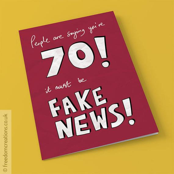 Funny 70th Birthday Cards
 Fake News 70th Birthday Card funny political greeting cards