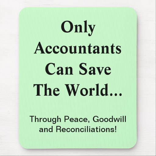 Funny Accounting Quotes
 Funny Bookkeeping Quotes QuotesGram