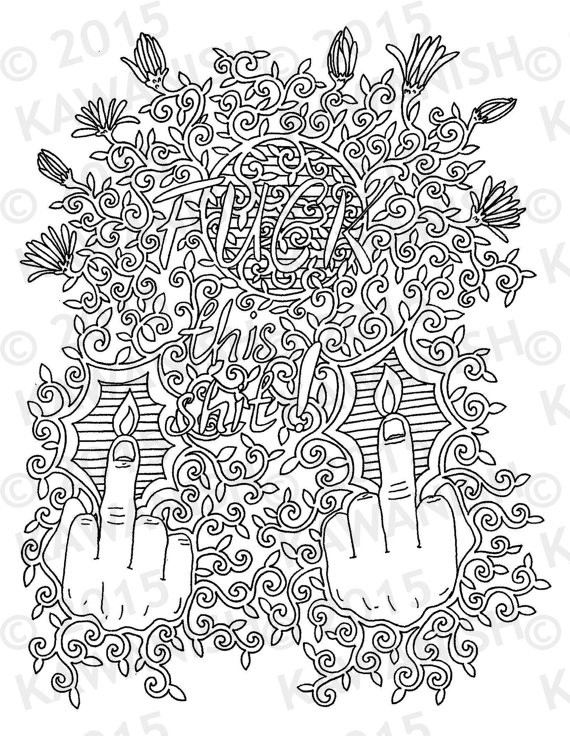 Funny Adult Coloring Pages
 fuck this shit adult coloring page t wall art funny humor