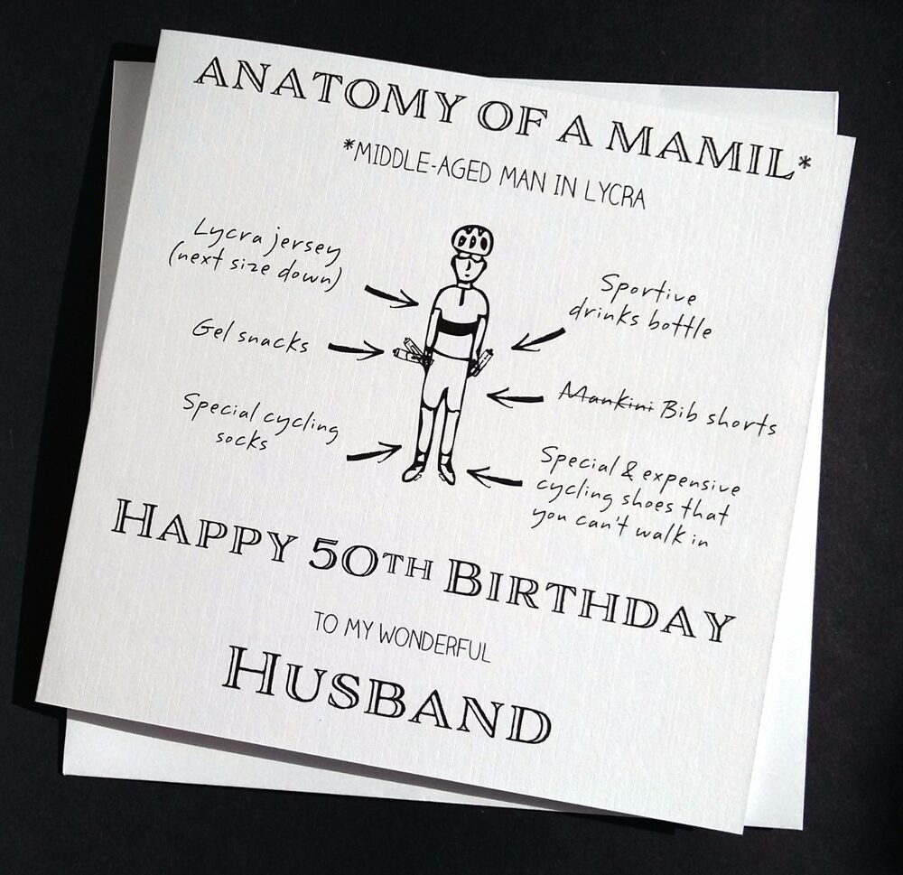 Funny Birthday Cards For Husband
 Funny Cycling Birthday Card Anatomy of a MAMIL Dad