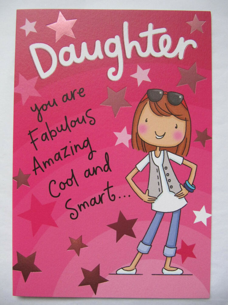 Funny Birthday Cards For Mom From Daughter
 COLOURFUL FUNNY DAUGHTER YOU ARE AMAZING COOL SMART
