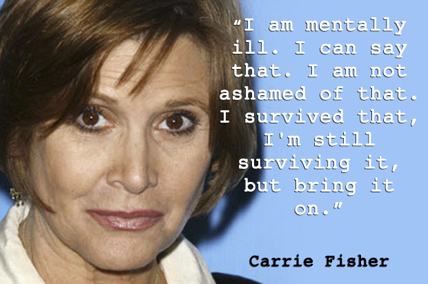 Funny Carrie Fisher Quotes
 10 heartbreaking quotes by celebrities with mental health