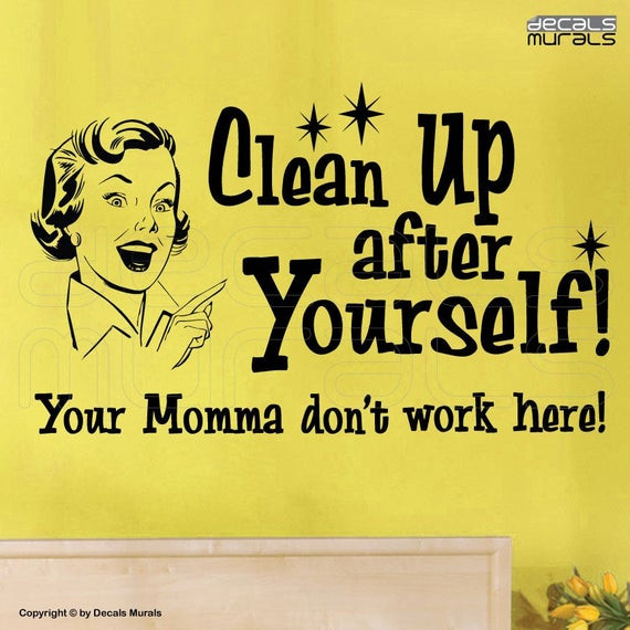 Funny Clean Quotes
 Funny Quotes About Cleaning Up QuotesGram