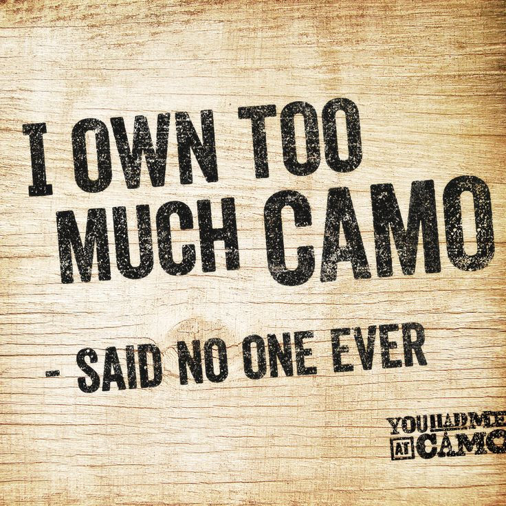 Funny Country Quotes
 Best 25 Camo quotes ideas on Pinterest