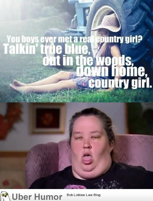 Funny Country Quotes
 Down Home Country Girl