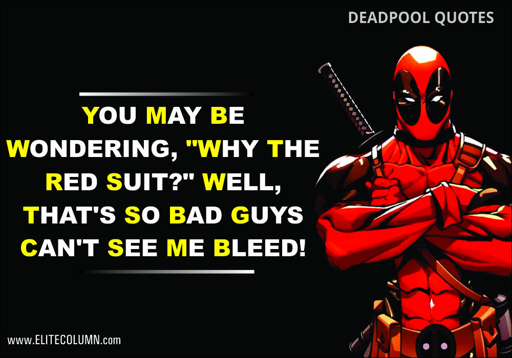 Funny Deadpool Quotes
 10 Deadpool Quotes To Leave You Laughing Out Loud