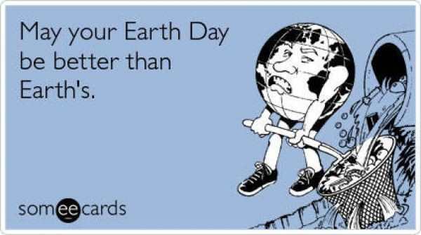 Funny Earth Day Quotes
 Soup on the Rocks Mojo Monday Happy Earth Day
