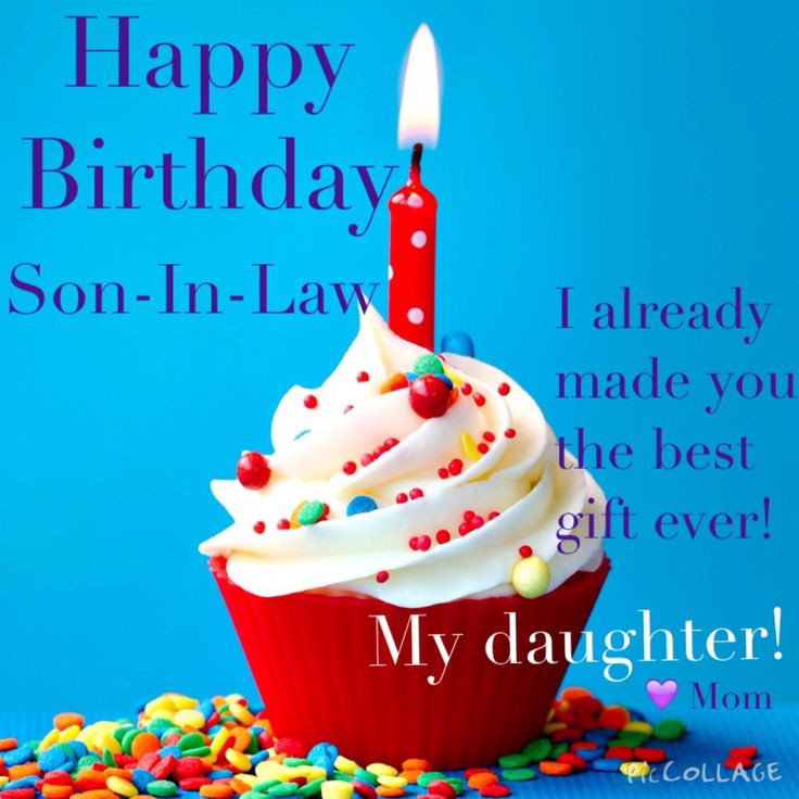 Funny Happy Birthday Quotes For Son
 Happy Birthday to the best son in law