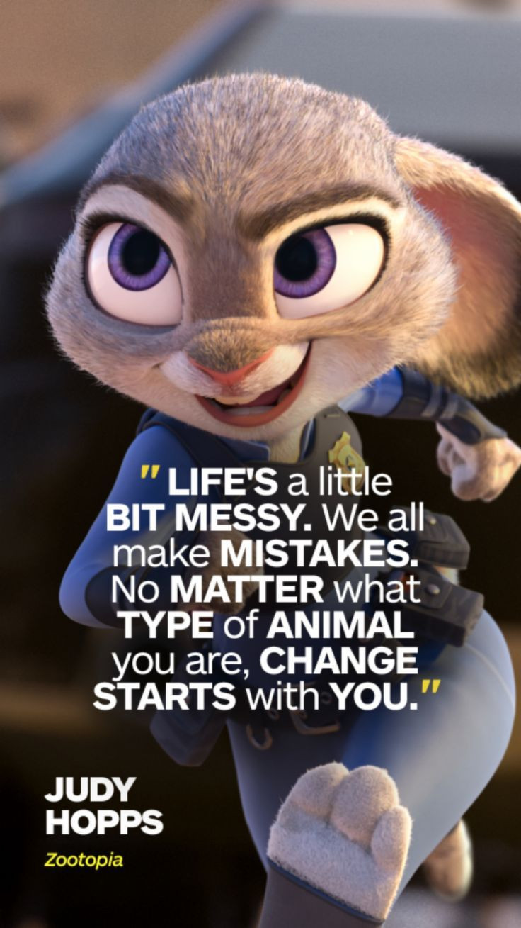 Funny Inspirational Movie Quotes
 Judy Hopps From Zootopia quotes