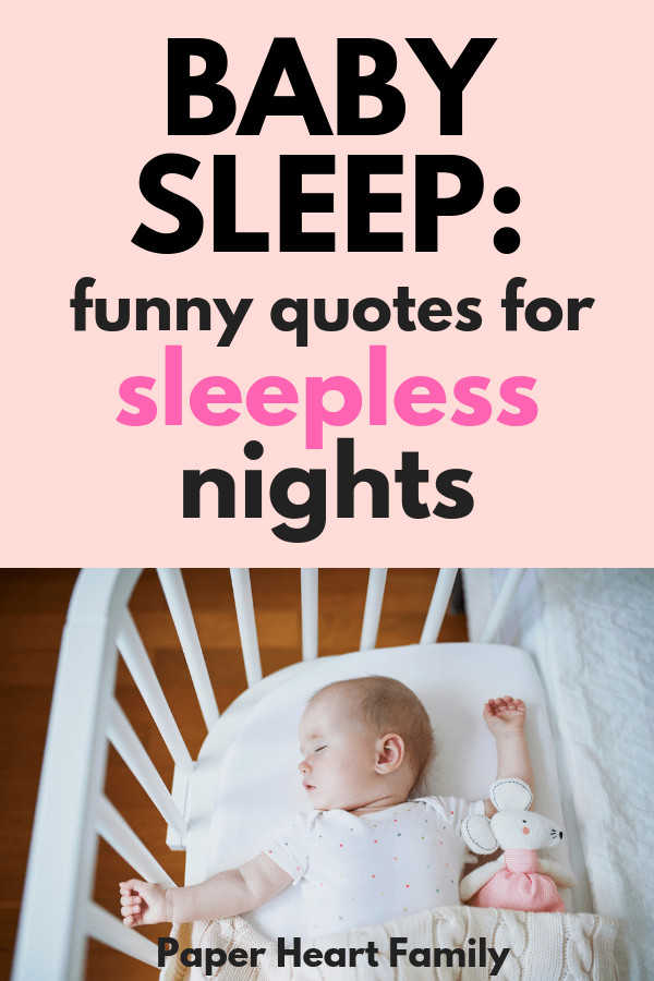 Funny New Baby Quotes
 Baby Sleep Quotes Sweet And Funny Quotes About Your Baby