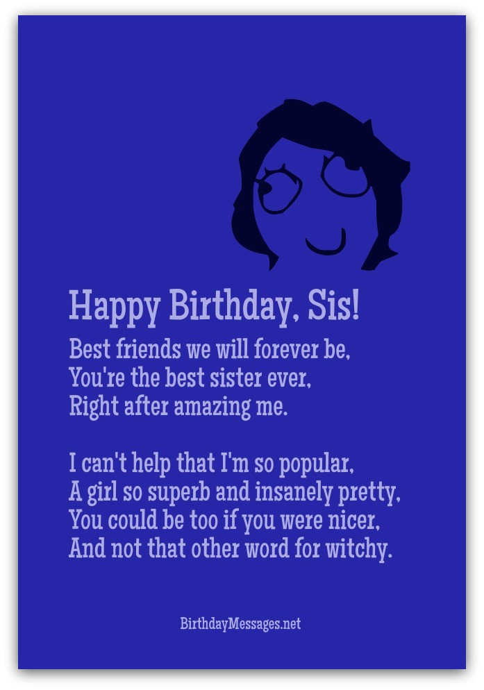 Funny Sister Birthday Poems
 Funny Birthday Poems Page 3