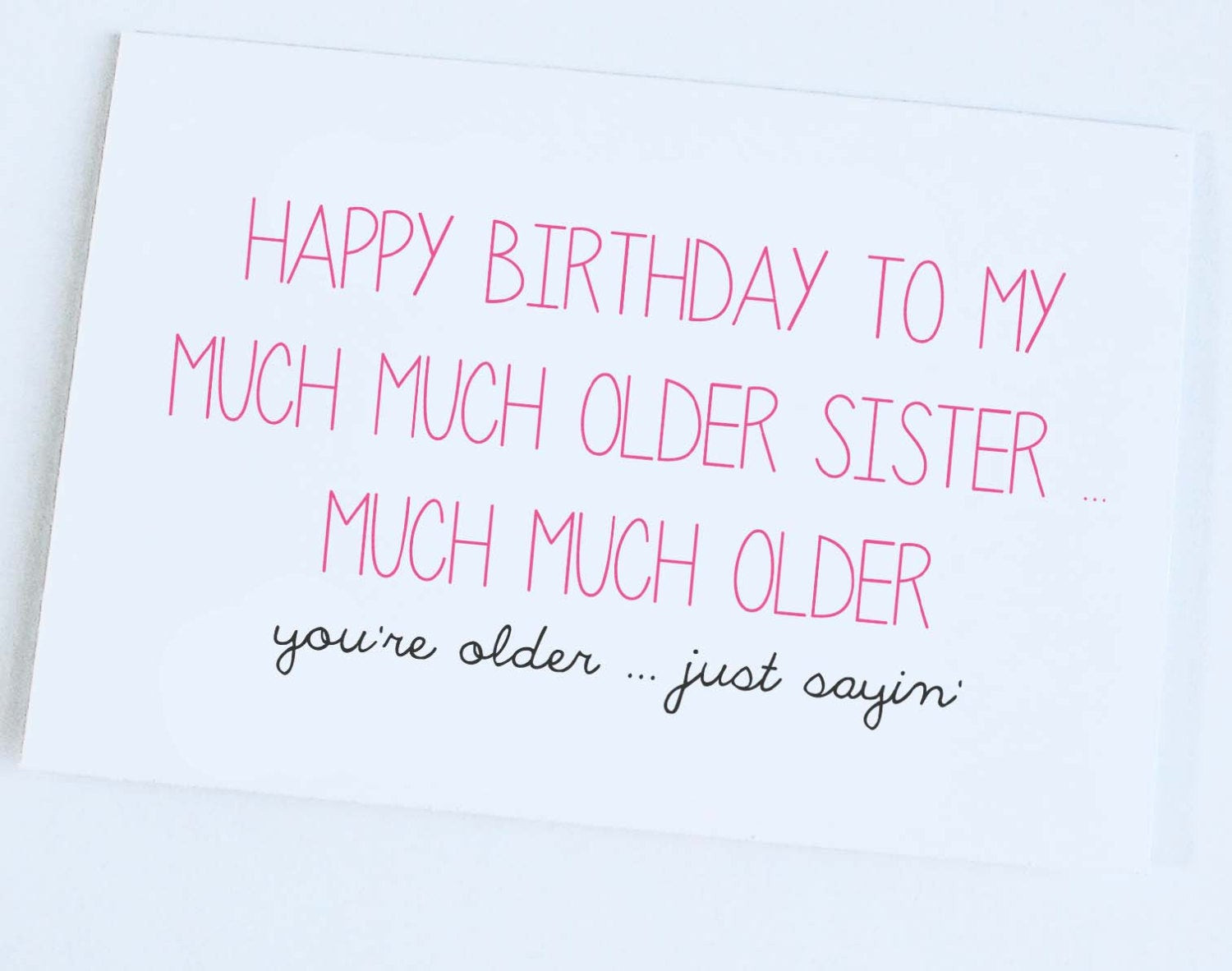Funny Sister Birthday Wishes
 Happy Birthday Older Sister Quotes QuotesGram