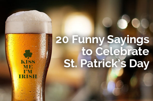 Funny St Patrick Day Quotes
 Funny St Patricks Day Quotes QuotesGram