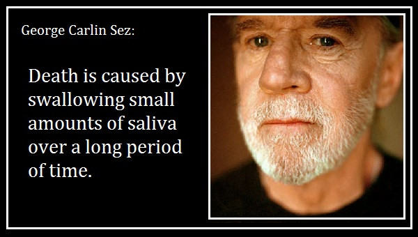 George Carlin Inspirational Quotes
 25 Wise Quotes From George Carlin
