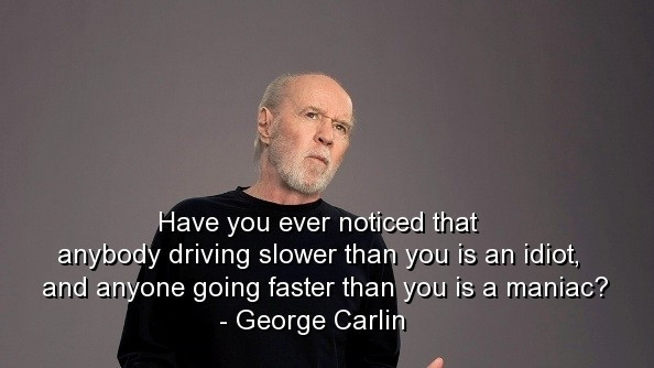 George Carlin Inspirational Quotes
 George carlin best quotes sayings meaningful deep