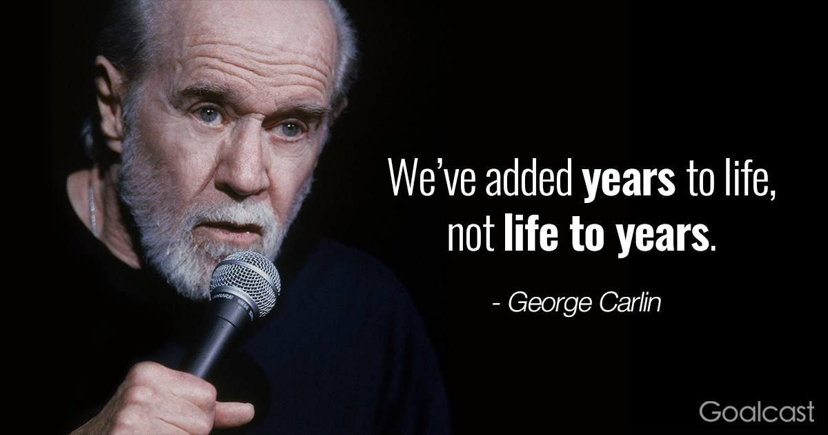 George Carlin Inspirational Quotes
 Top 10 George Carlin Quotes To Laugh Your Way to Wisdom