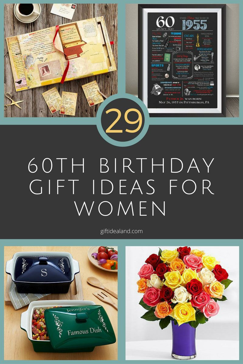 Gift Ideas For 60th Birthday
 29 Great 60th Birthday Gift Ideas For Her