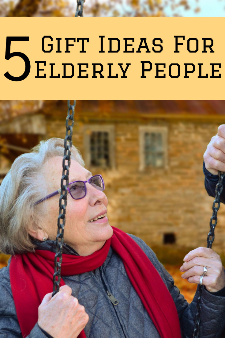 Gift Ideas For Elderly Grandmother
 5 Gift Ideas For Old People Like Elderly Grandpas and Grandmas