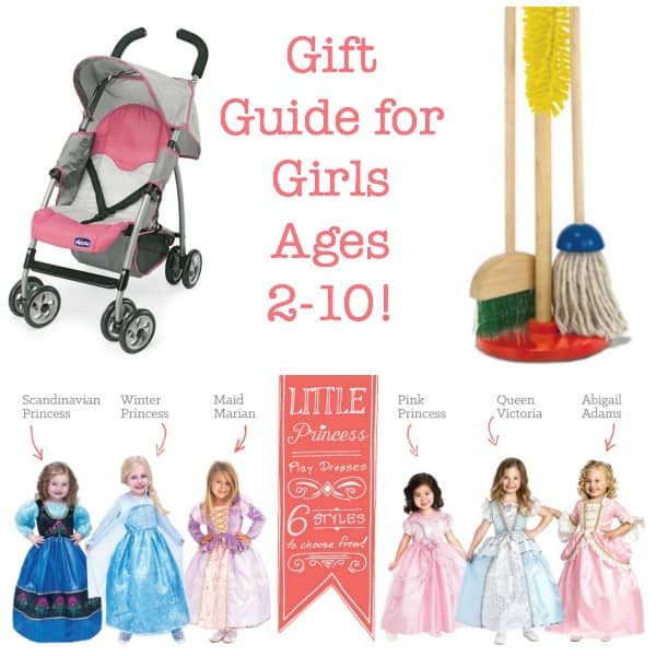 Gift Ideas For Girls Age 10
 Gift Guide for Girls Ages 2 10