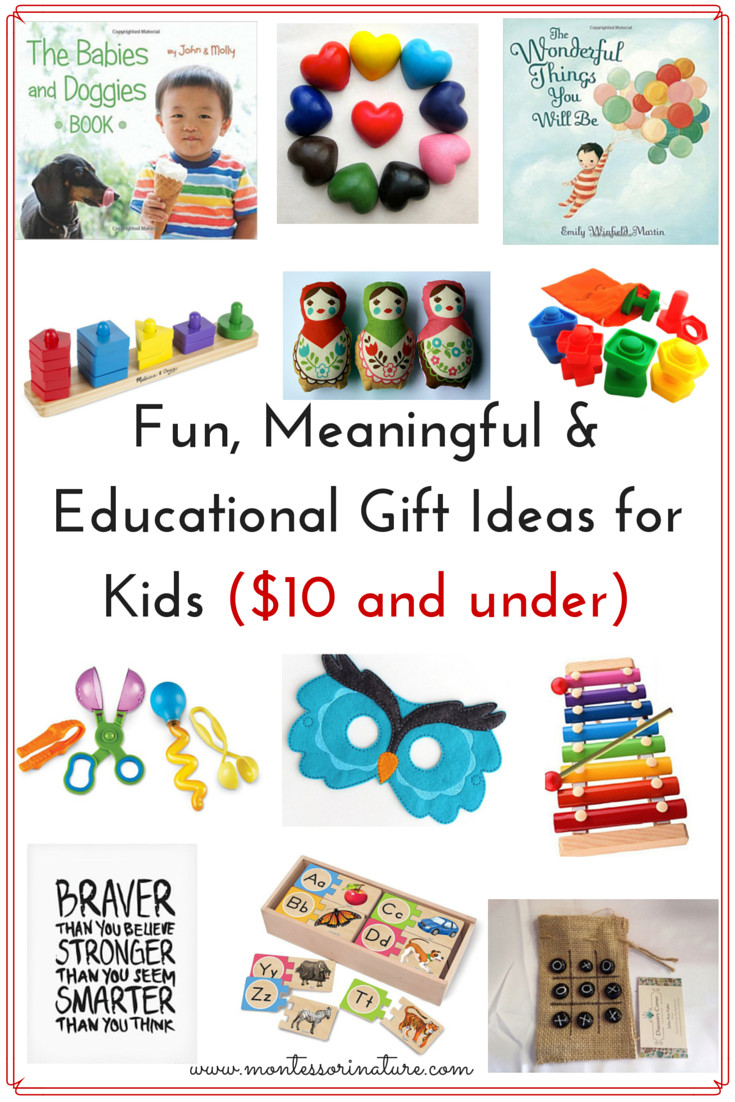 Gift Ideas For Kids Under 10
 Fun Meaningful & Educational Gift Ideas for Kids $10 and