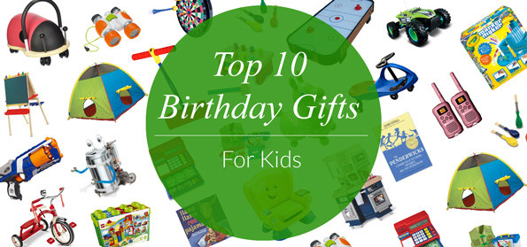 Gift Ideas For Kids Under 10
 Top 10 Birthday Gifts for Kids Evite