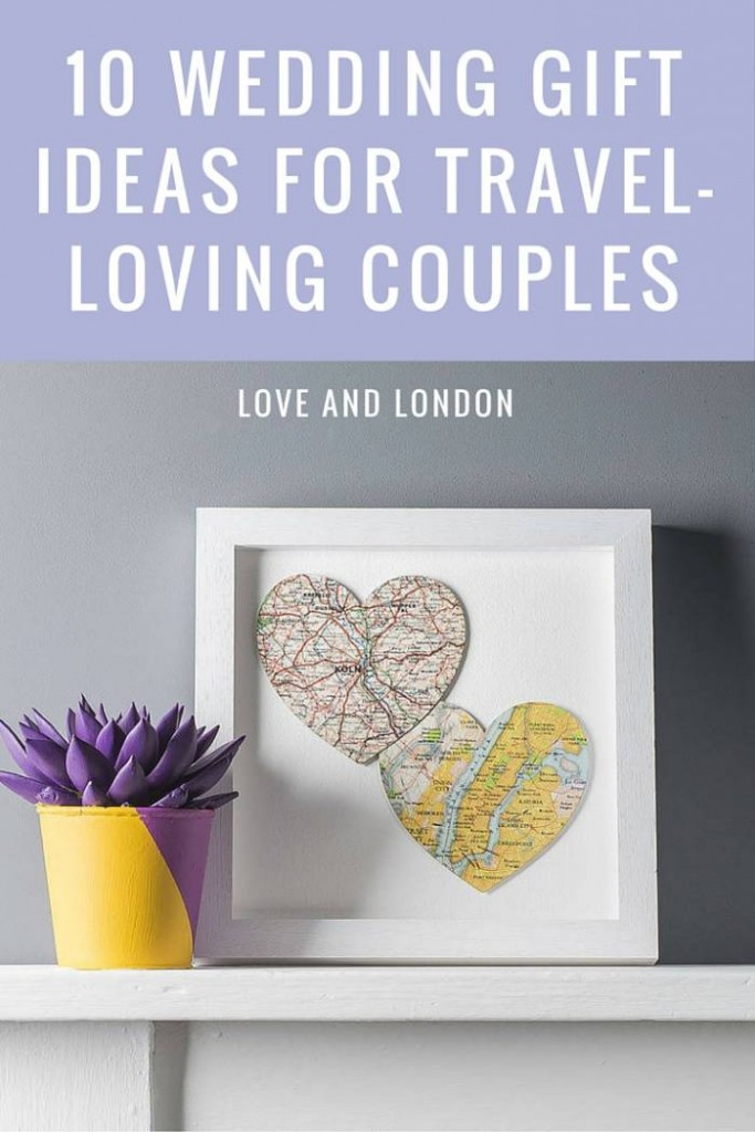 Gift Ideas For Older Couple Getting Married
 10 Wedding Gift Ideas for Your Favourite Travel Loving