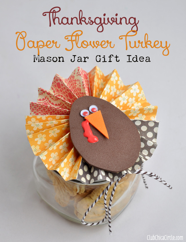 Gift Ideas For Thanksgiving
 Thanksgiving Paper Flower Mason Jar Gift Idea