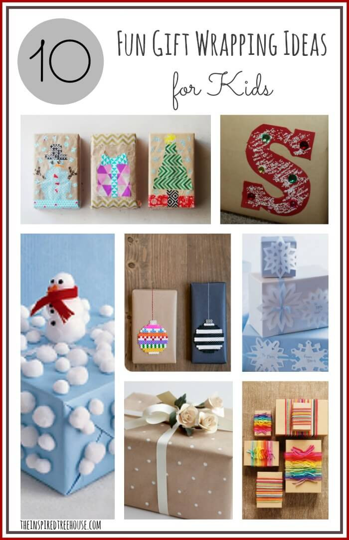 Gift Wrapping Ideas For Kids
 10 FUN GIFT WRAPPING IDEAS FOR KIDS The Inspired Treehouse