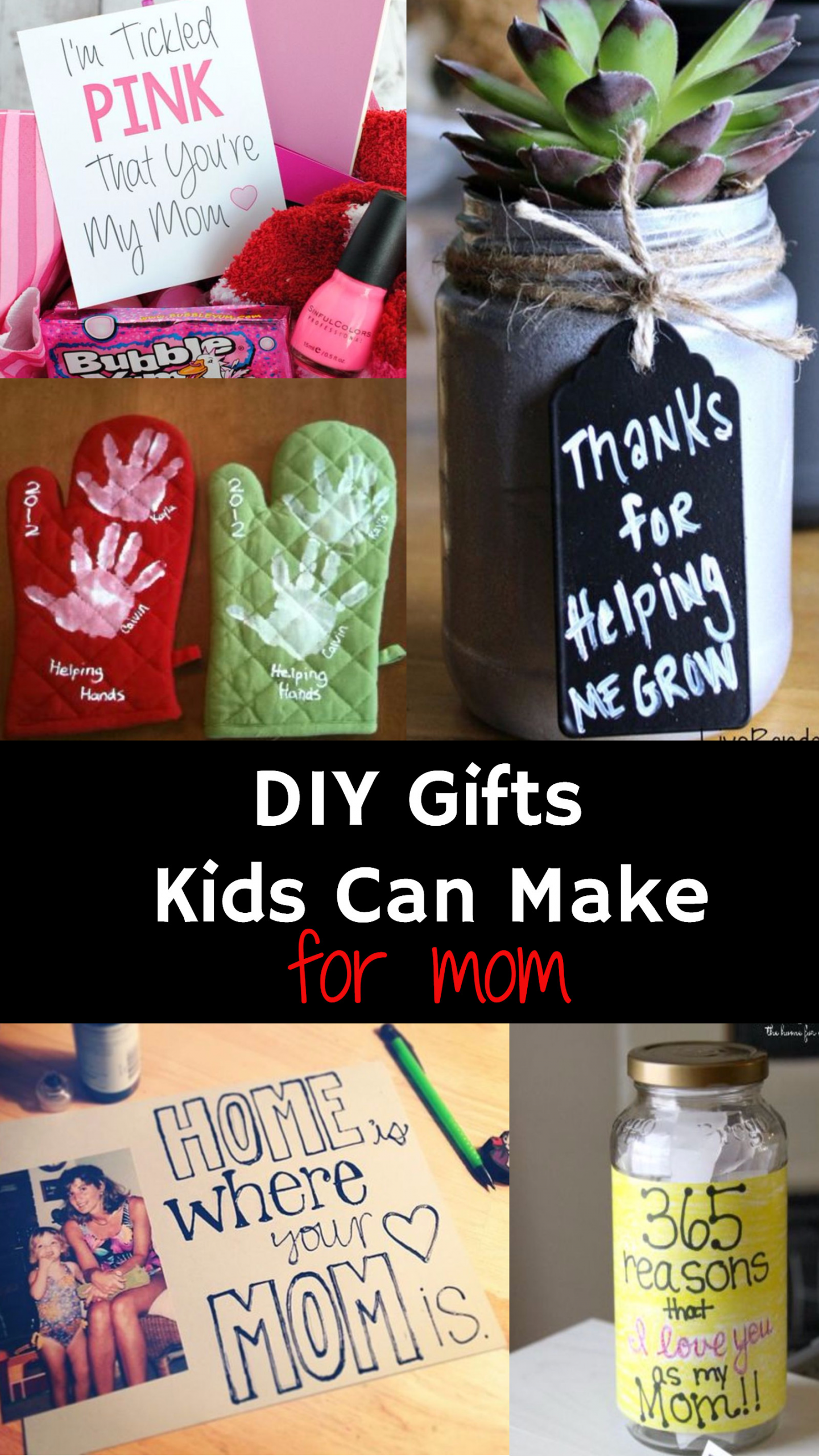 Gifts From Kids To Mom
 Easy DIY Gifts For Mom From Kids