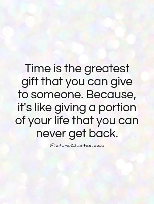 Gifts Of Life Quotes
 Quotes To Get Someone Back QuotesGram
