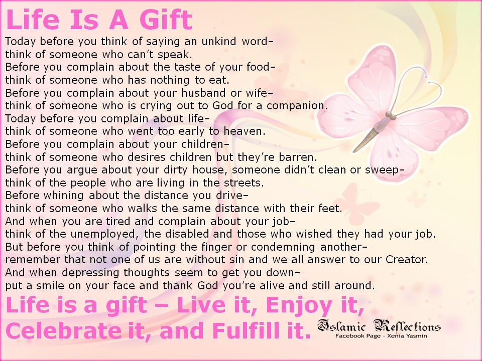 Gifts Of Life Quotes
 Reflections 4 Muslimahs Life is a t
