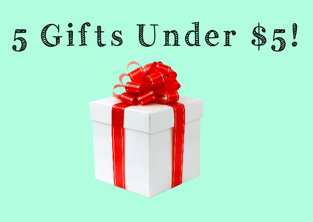 Gifts Under $5 For Kids
 5 Best Gifts Under $5