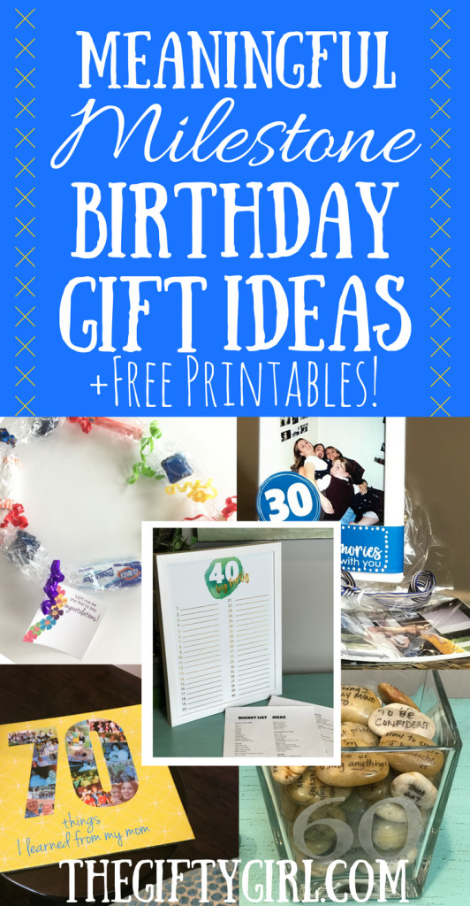 Girlfriend Birthday Gift Ideas Reddit
 Meaningful Milestone Birthday Gifts The Gifty Girl