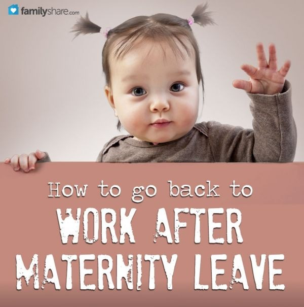 Going Back To Work After Baby Quotes
 17 Best images about Returning to Work on Pinterest