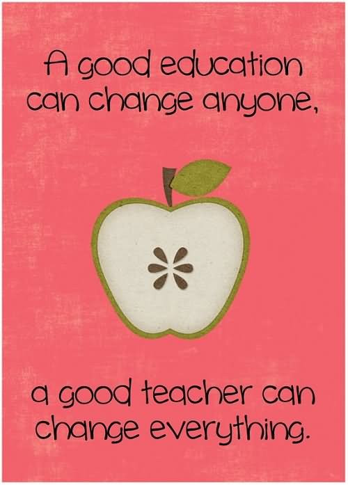Good Education Quotes
 Change Quotes Askideas