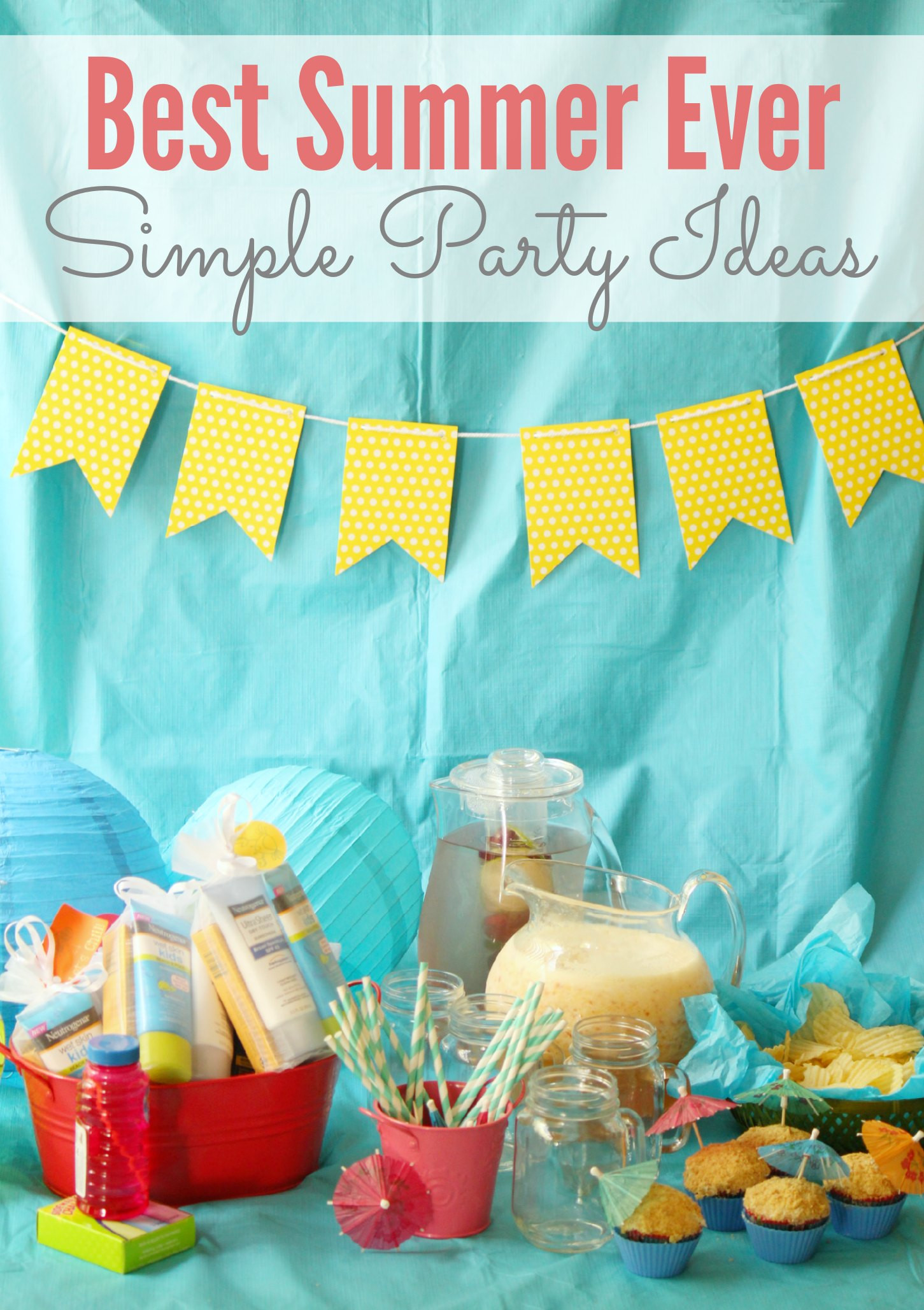 Good Summer Party Ideas
 Simple “Best Summer Ever” Party Ideas