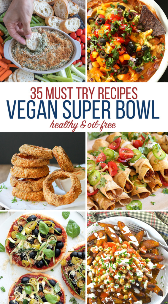 Good Super Bowl Recipes
 35 Must Try Vegan Super Bowl Recipes Healthy & Oil Free