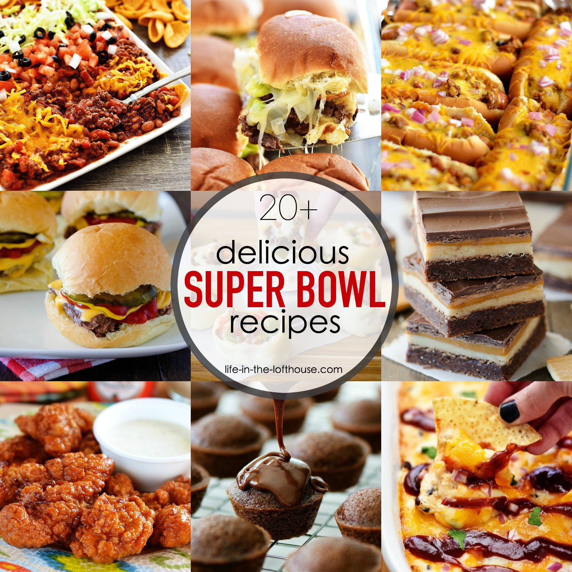 Good Super Bowl Recipes
 20 Super Bowl Recipes Life In The Lofthouse
