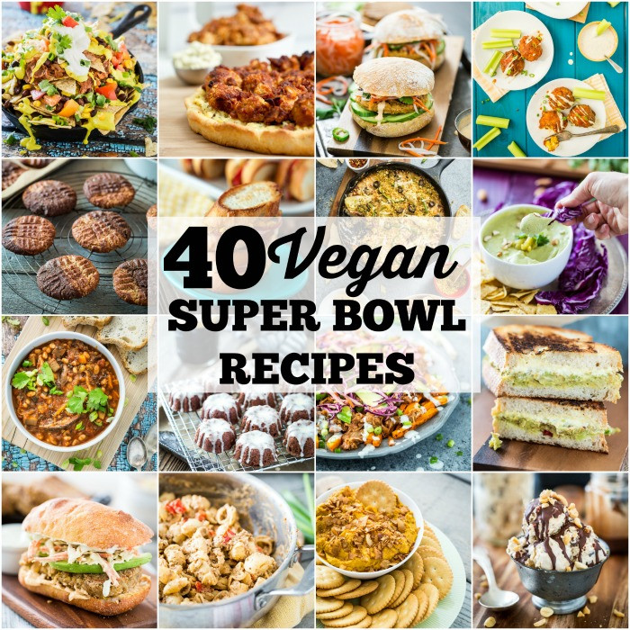 Good Super Bowl Recipes
 40 Vegan Super Bowl Recipes