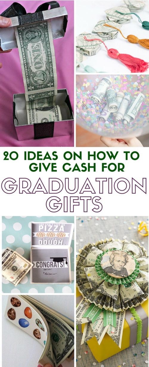 Graduation Gift Ideas College Grads
 20 Ideas on How to Give Cash for Graduation Gift