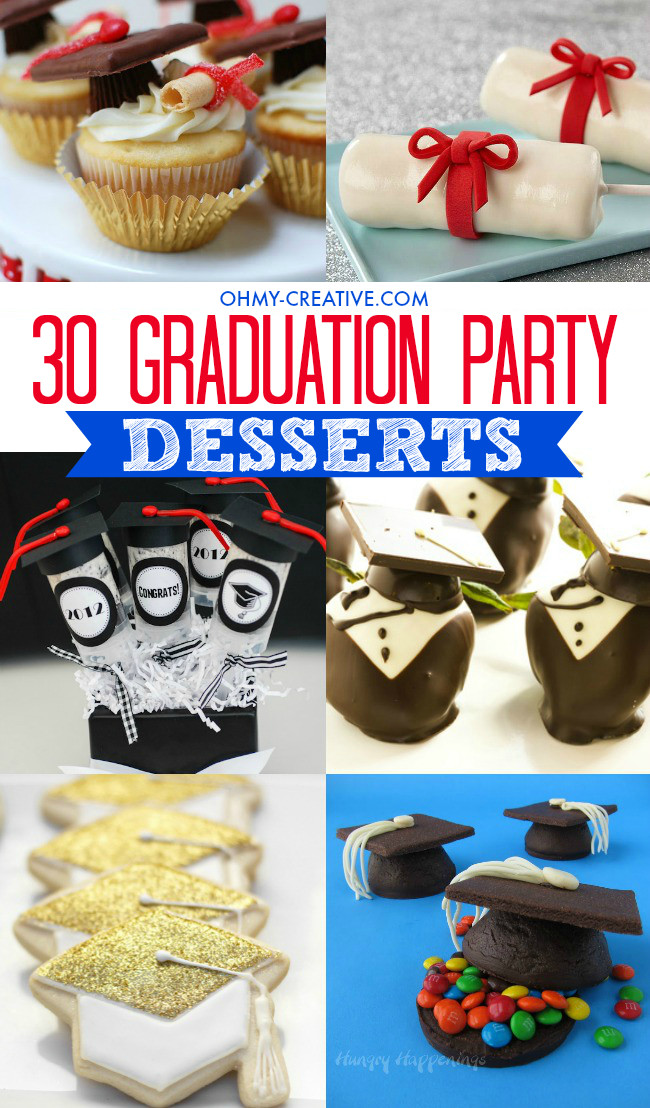 Graduation Party Ideas
 30 Awesome Graduation Party Desserts Oh My Creative